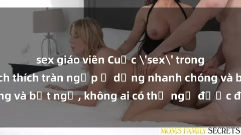 sex giáo viên Cuộc 'sex' trong thang máy: Khi sự kích thích tràn ngập ở dạng nhanh chóng và bất ngờ, không ai có thể ngờ được điều gì sẽ xảy ra!